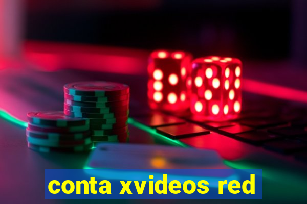 conta xvideos red